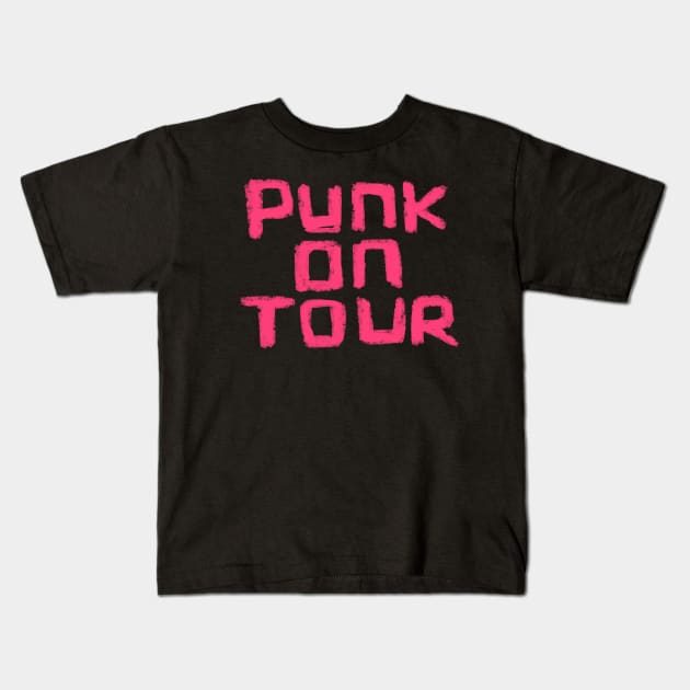 Punk on Tour for Punk Rocker Kids T-Shirt by badlydrawnbabe